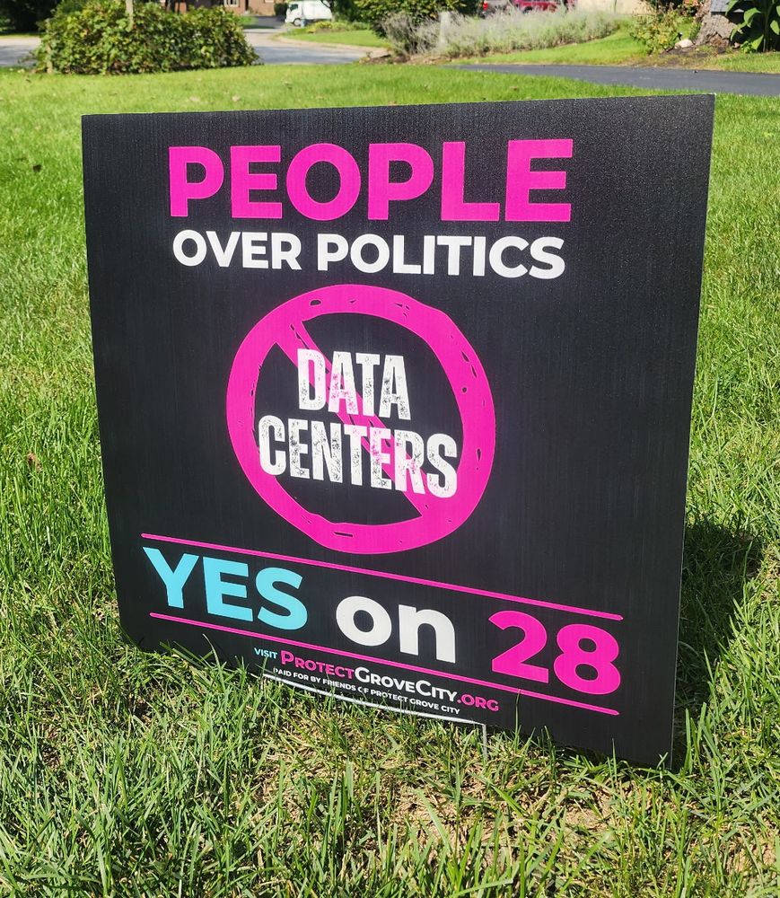 Protect Grove City yard sign reading People Over Politics, no data centers, Yes on 28